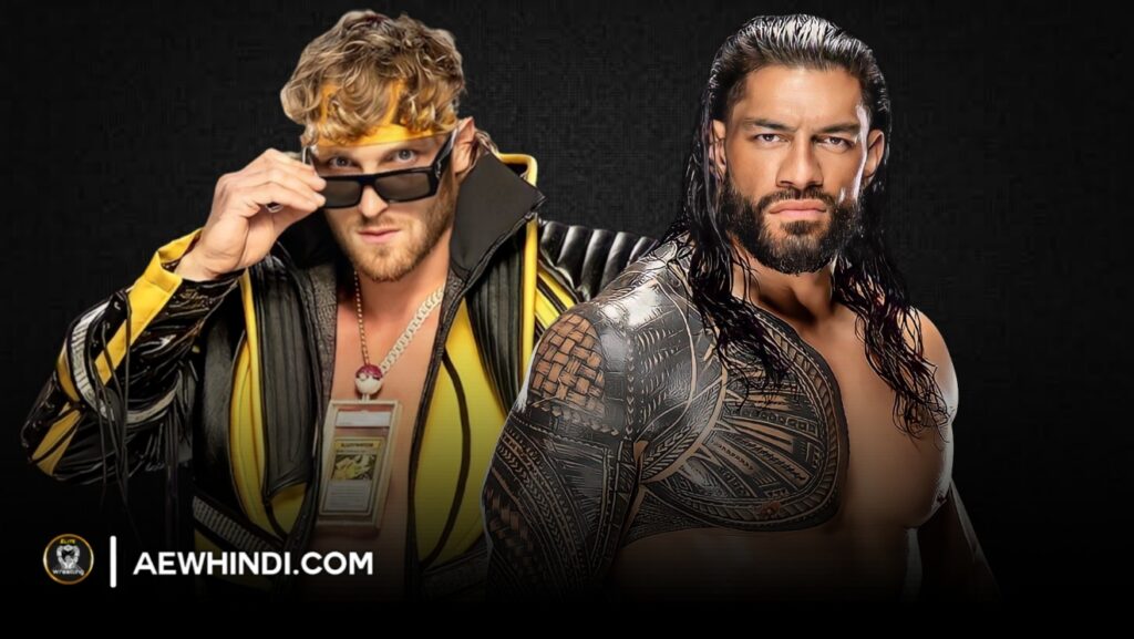 Logan Paul Vs Roman Reigns, Roman Reigns Vs Logan Paul, Logan Paul WWE, Roman Reigns, Logan Paul WWE Matches that need to happen.