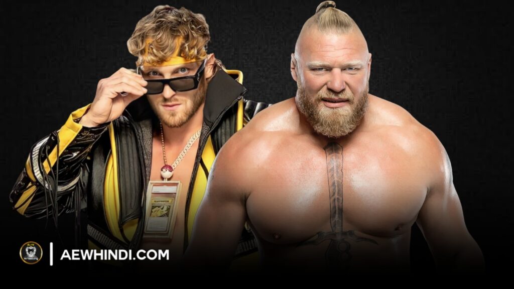 Logan Paul Vs Brock Lesnar, Brock Lesnar Vs Logan Paul, Logan Paul WWE, Brock Lesnar, Logan Paul WWE Matches that need to happen